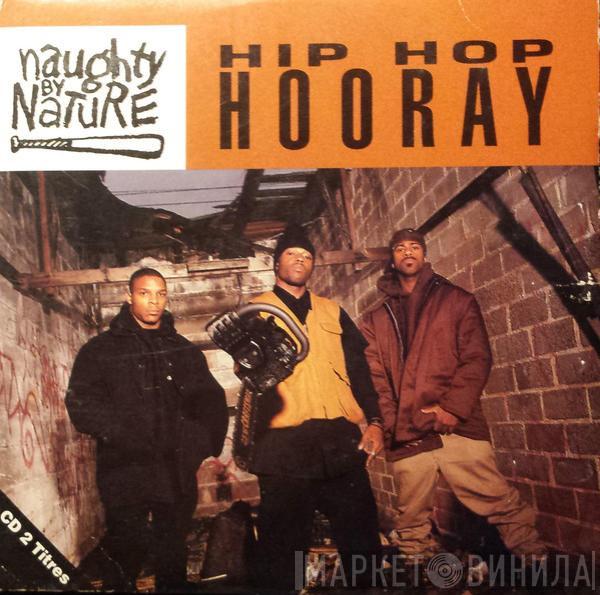  Naughty By Nature  - Hip Hop Hooray