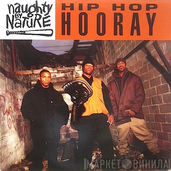  Naughty By Nature  - Hip Hop Hooray