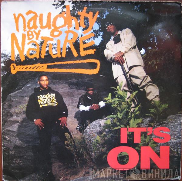 Naughty By Nature - It's On