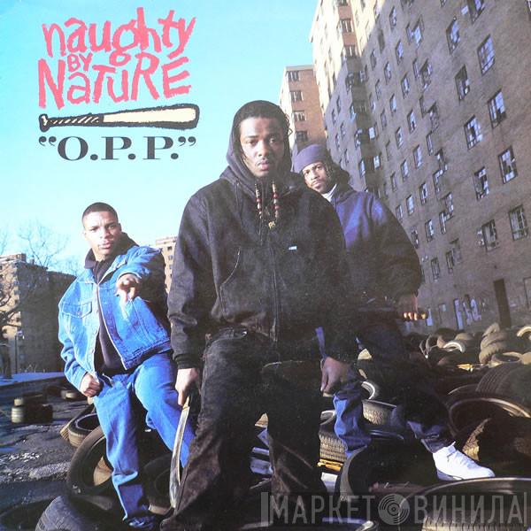 Naughty By Nature - O.P.P.