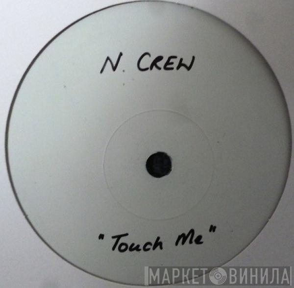 Naughty Crew - I'll House You / Touch Me