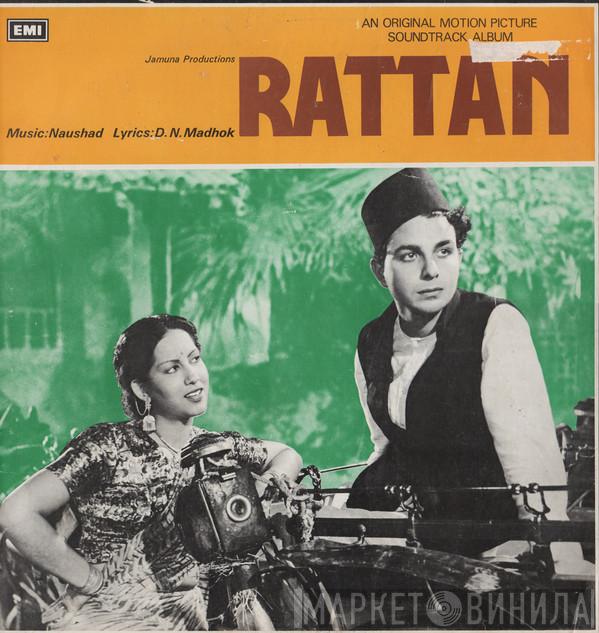 Naushad, D. N. Madhok - Rattan