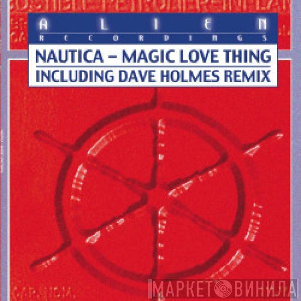 Nautica - Magic Love Thing