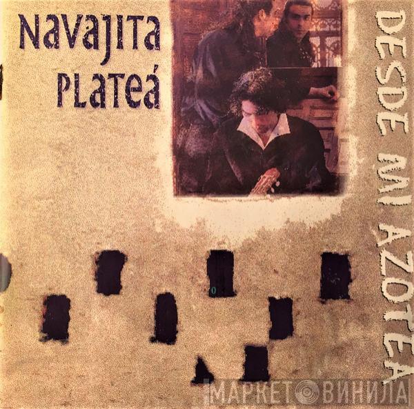 Navajita Plateá - Desde Mi Azotea