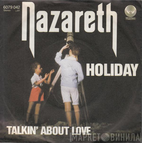 Nazareth  - Holiday / Talkin' About Love