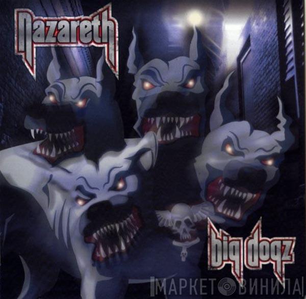  Nazareth   - Big Dogz