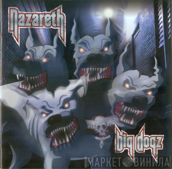  Nazareth   - Big Dogz