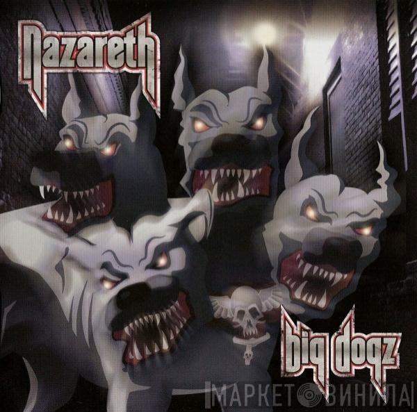  Nazareth   - Big Dogz