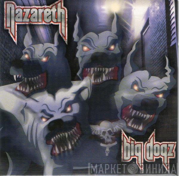  Nazareth   - Big Dogz