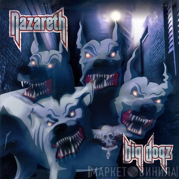 Nazareth   - Big Dogz