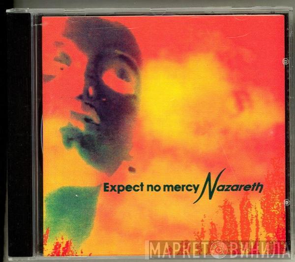  Nazareth   - Expect No Mercy