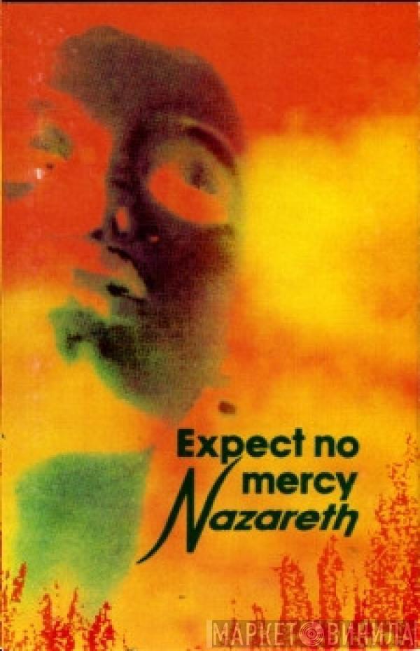 Nazareth  - Expect No Mercy