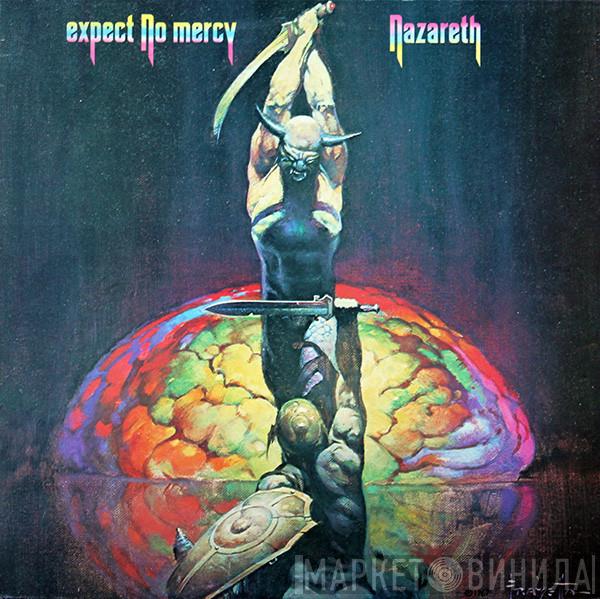  Nazareth   - Expect No Mercy