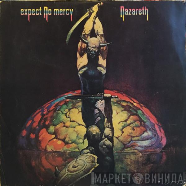  Nazareth   - Expect No Mercy