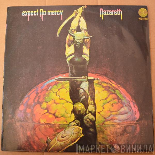  Nazareth   - Expect No Mercy