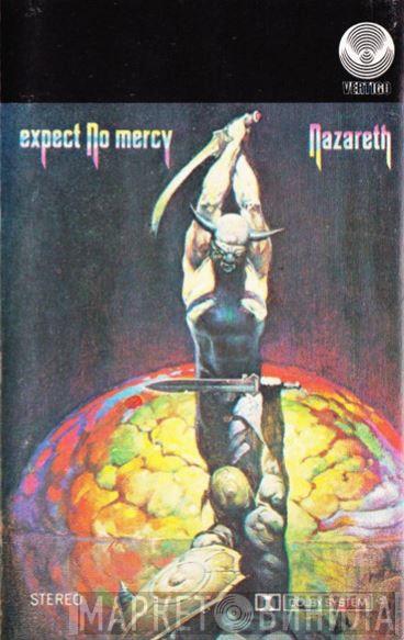  Nazareth   - Expect No Mercy