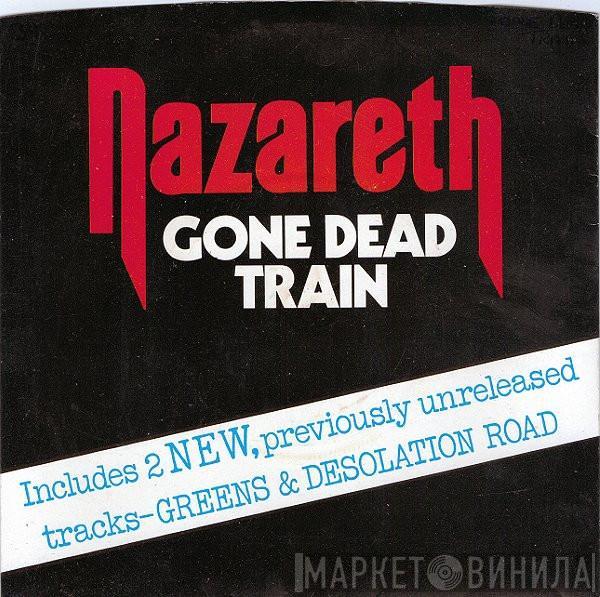 Nazareth  - Gone Dead Train