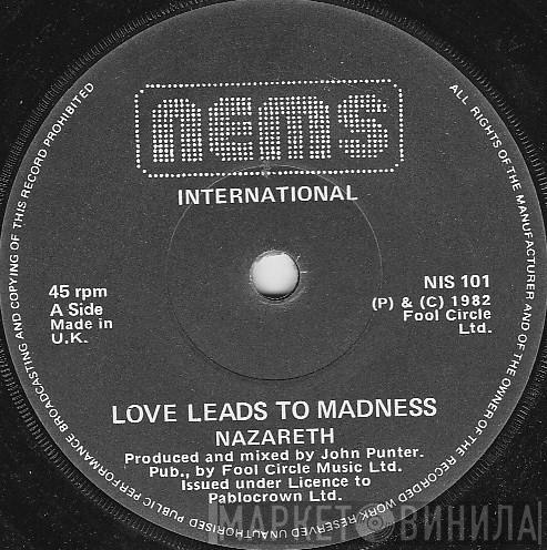 Nazareth  - Love Leads To Madness