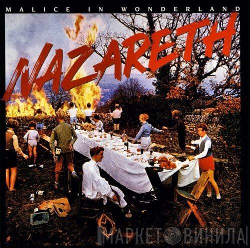 Nazareth   - Malice In Wonderland