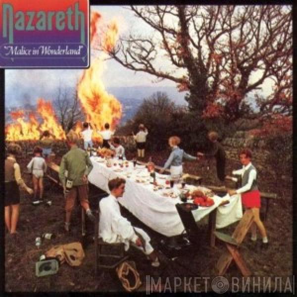  Nazareth   - Malice In Wonderland