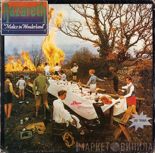  Nazareth   - Malice In Wonderland