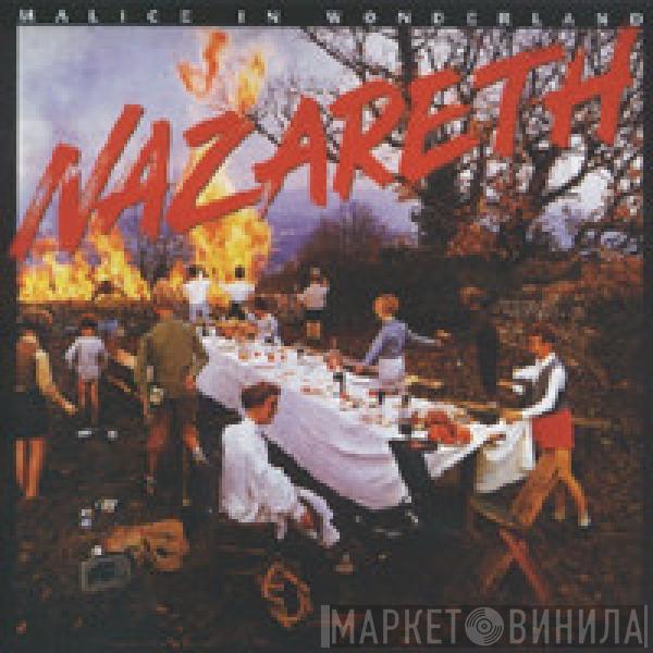  Nazareth   - Malice In Wonderland