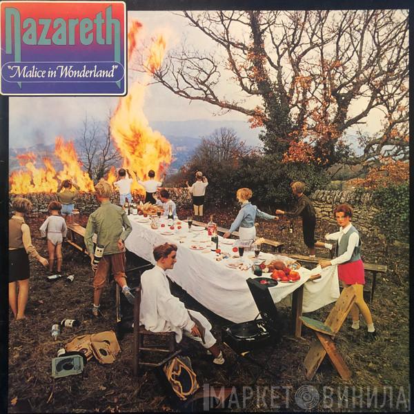  Nazareth   - Malice In Wonderland