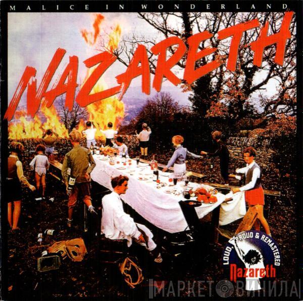  Nazareth   - Malice In Wonderland