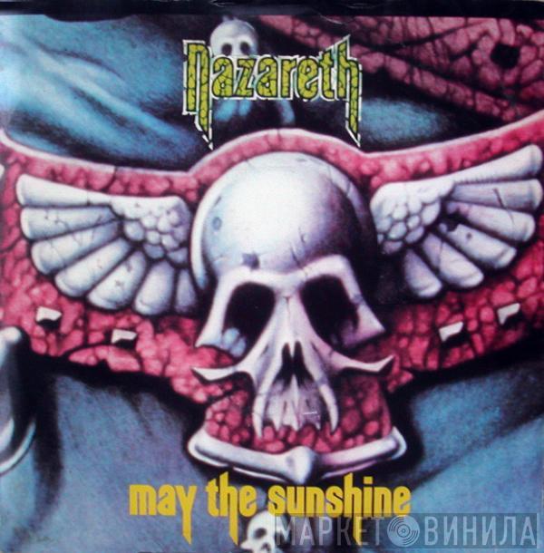  Nazareth   - May The Sunshine