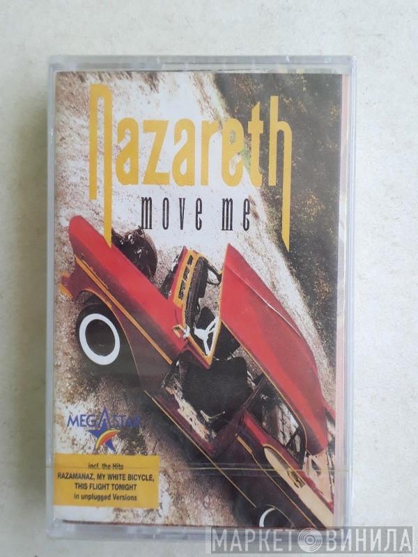  Nazareth   - Move Me
