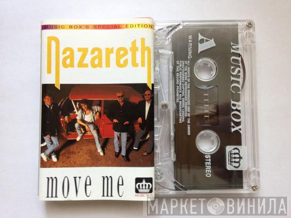  Nazareth   - Move Me