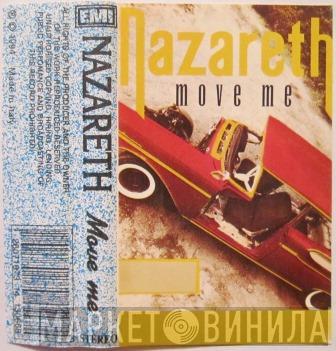  Nazareth   - Move Me
