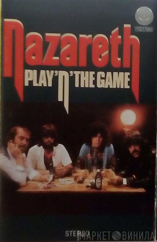  Nazareth   - Play 'N' The Game