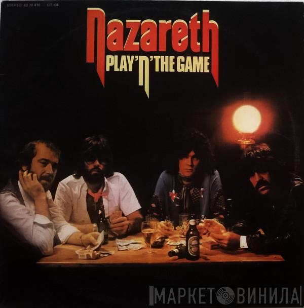  Nazareth   - Play 'N' The Game