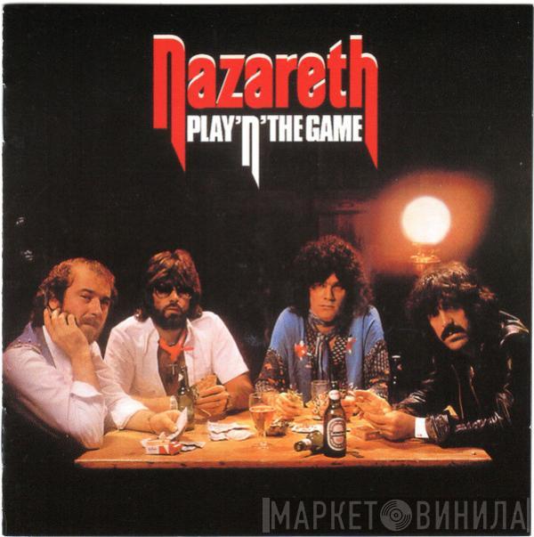  Nazareth   - Play 'N' The Game