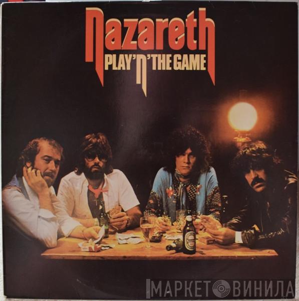  Nazareth   - Play 'N' The Game