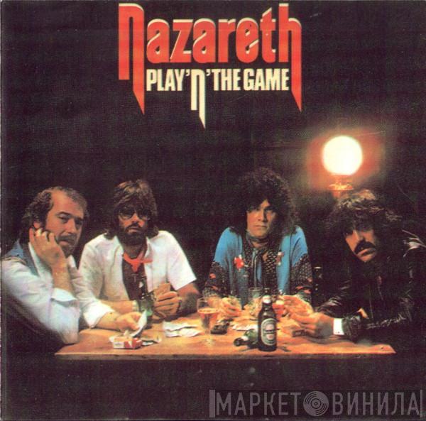  Nazareth   - Play 'N' The Game