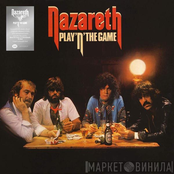  Nazareth   - Play 'N' The Game