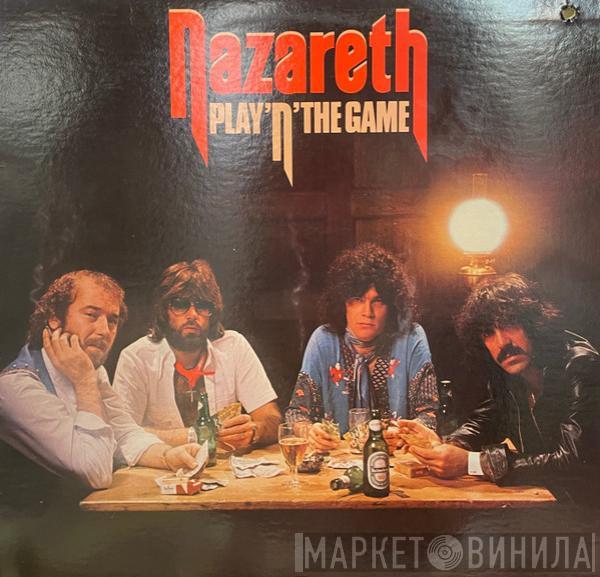  Nazareth   - Play'n' The Game