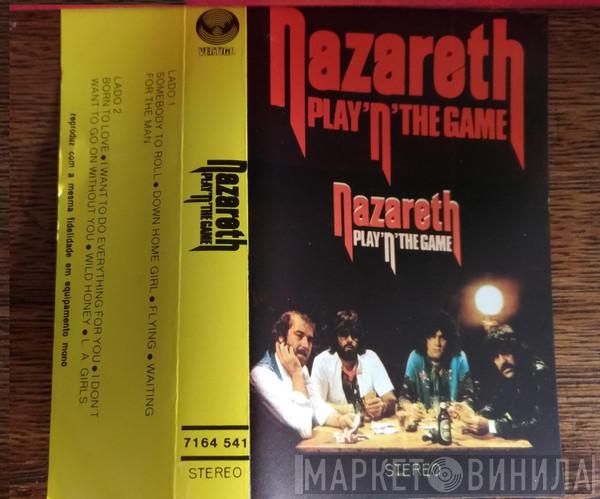  Nazareth   - Play'n' The Game