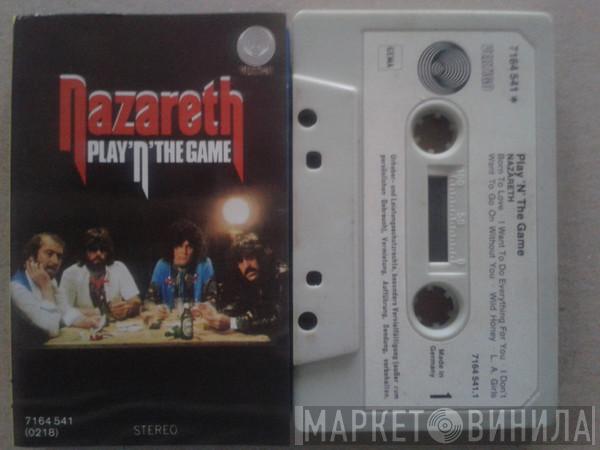  Nazareth   - Play'n' The Game