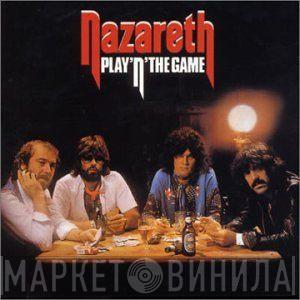  Nazareth   - Play'n' The Game