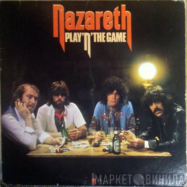  Nazareth   - Play'n' The Game