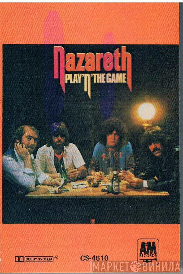  Nazareth   - Play'n' The Game