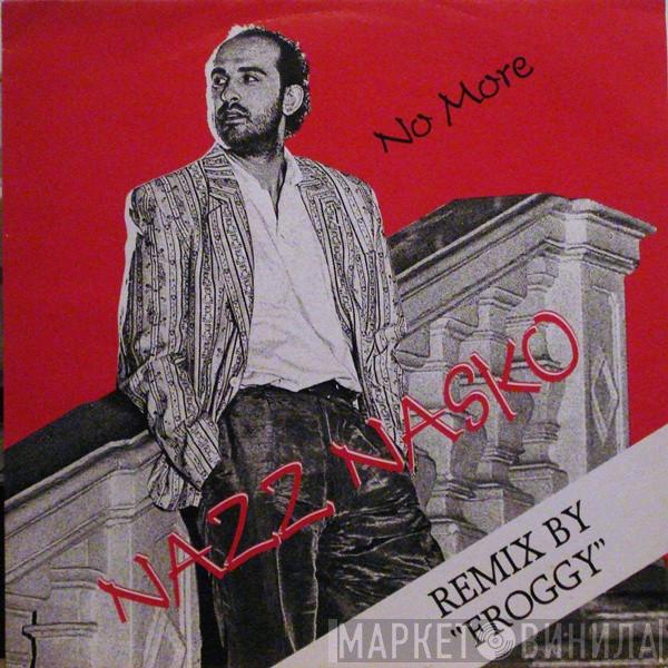 Nazz Nasko - No More