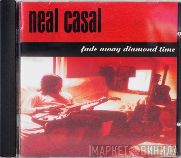 Neal Casal - Fade Away Diamond Time