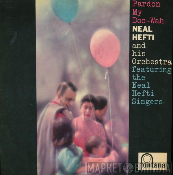 Neal Hefti, Neal Hefti's Orchestra, The Neal Hefti Singers - Pardon My Doo-Wah