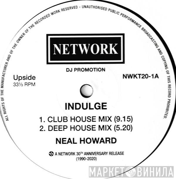 Neal Howard - Indulge