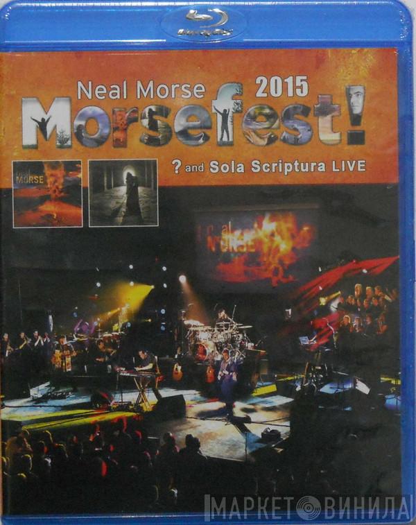  Neal Morse  - Morsefest! 2015 - ? And Sola Scriptura Live