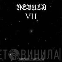  Nebula VII  - Through Emptiness